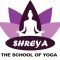 SHREYA “THE SCHOOL OF YOGA